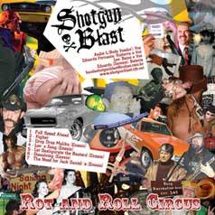 Shotgun Blast : Rot and Roll Circus